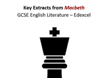 Macbeth Key Extracts - GCSE Edexcel