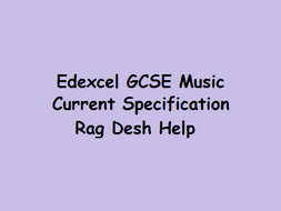 Rag Desh Revision/Key Info Edexcel GCSE Music Current Specification