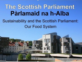 Food sustainability & the Scottish Parliament
