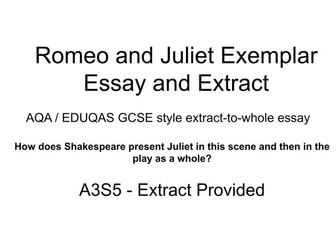 Romeo and Juliet Exemplar Essay - AQA / EDUQAS  - Juliet's Character