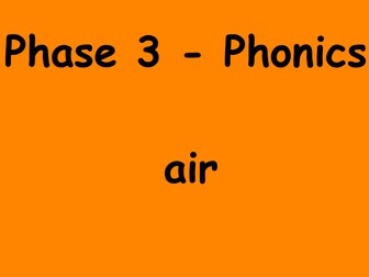 Phase 3 Phonics - air lesson