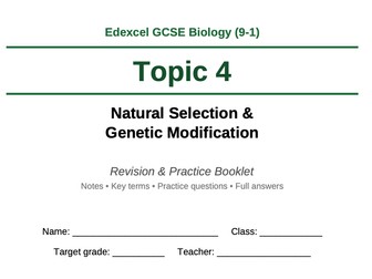 Edexcel GCSE Biology Topic 4 Natural Selection and Genetic Modification Revision Booklet