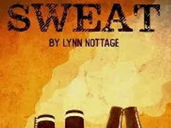 Sweat Lynn Nottage Full Scheme of Work A Level 9695