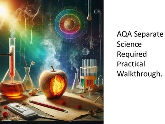 Separate Science AQA Required Practical Walkthrough