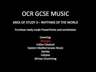 OCR GCSE Music - Rhythms of the World AOS - Bhangra lessons (2) Powerpoints and Worksheets included