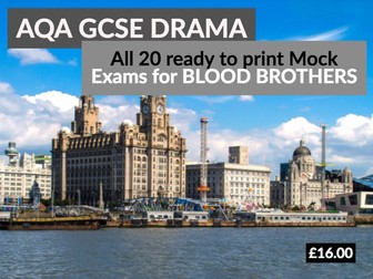 20 Blood Brothers Mock Exams for AQA Drama GCSE