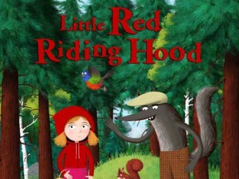 Year 3 Year 4 Little Red Riding Hood