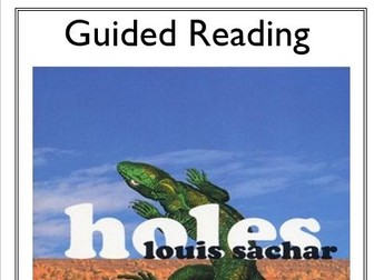 Louis Sachar Holes- Guided Reading Resource