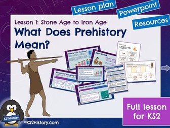 Stone Age to Iron Age: Prehistory Timelines (Lesson for KS2)