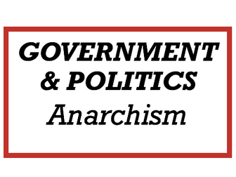 Politics Edexcel - Anarchism