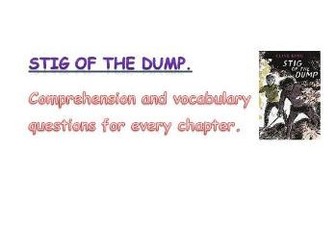 Stig of the Dump. Guided reading questions for every chapter.