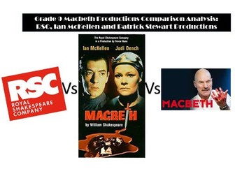 Grade 9 Macbeth:RSC v McKellen v Stewart