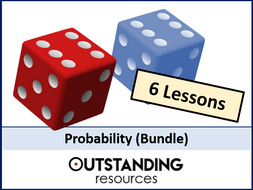Probability BUNDLE (6 lessons)