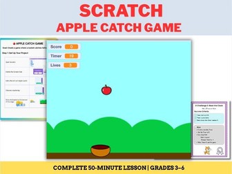 Scratch Coding Project: Apple Catch Game Bundle- Task Cards and Lesson Plan