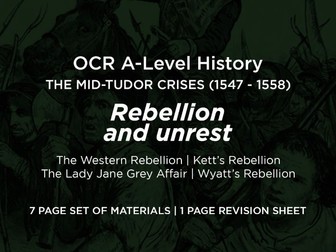 OCR A-Level History - Mid Tudor Crises - Rebellion and unrest