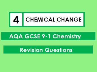 AQA Chemistry GCSE 9-1 Revision Mat: CHEMICAL CHANGES