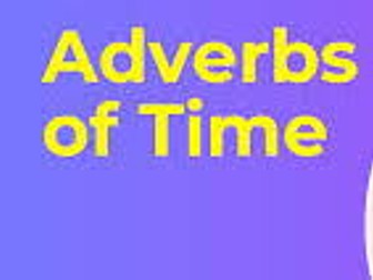 KS1 Literacy -  Adverbs of Time (time connectives)