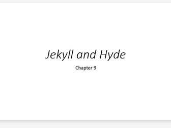 A Lesson on Jekyll & Hyde Chapter Nine