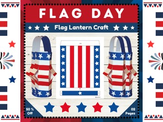 American Flag Lantern Craft : A Patriotic Flag Day DIY Activity for Kids