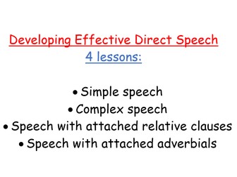 Y5/6/7 Enhancing direct speech - 4 lessons