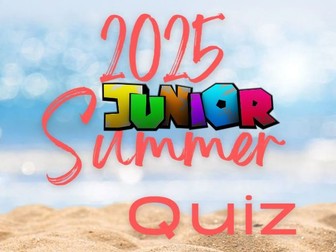 Junior/Primary End of Year Summer Quiz 2025