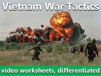 Vietnam War Tactics: video worksheets, differentiated.