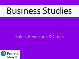Business: Sales, Revenues & Costs Powerpoint (NEW SPEC) - Edexcel
