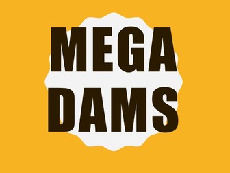 Mega Dams Lesson for Edexcel A Level Geography Topic 5 (Water Cycle and Water Insecurity)