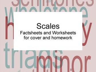 Scales - 2 worksheets and 2 factsheets (major scales and other types of scale)