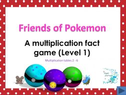 Friends of Pokeman - A fun way to learn multiplication tables 2 - 6 (Level1)