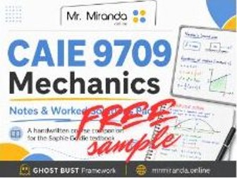 CAIE 9709 Mechanics Notes & Worked Solutions Free Sample Pack