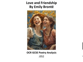 GCSE Poetry: Love and Friendship by Emily Brontë