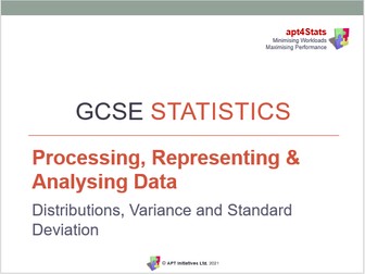 apt4Stats: PowerPoint for GCSE Statistics on DISTRIBUTIONS, VARIANCE & STANDARD DEVIATION