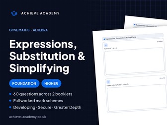 Expressions, Substitution & Simplifying GCSE Maths Booklets | Foundation & Higher + Mark Schemes