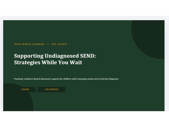 Supporting Undiagnosed SEND: Strategies While You Wait - CPD Course | SEND Without a Diagnosis