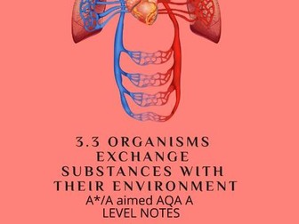 A*/A 3.3 organisms exchange substances with their environment