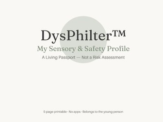 DysPhilter™ My Sensory & Safety Profile — Living Passport