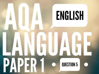 AQA 9-1 English Language GCSE Section B Paper 1 Revision