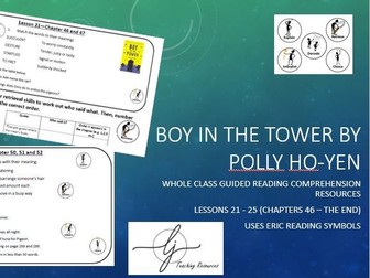 Boy in the Tower Whole Class Guided Reading Comprehension resources lesson 21 - 25 Chapter 46 - End