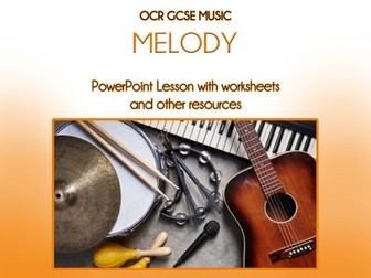 GCSE Music - Melody