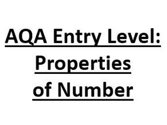 AQA Entry Level Maths - Component One - Properties of Number