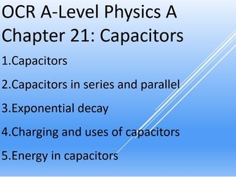 Capacitors: OCR A-Level Physics, Chapter 21