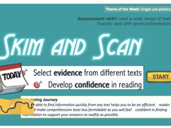 Skim & Scan - reading for meaning and finding answers