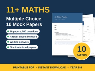 11+ Maths Multiple Choice Papers | 10 Mock Tests + Worked Solutions | Year 5-6 Prep PDF