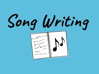 Songwriting Unit: Student Workbook and Teacher Slides