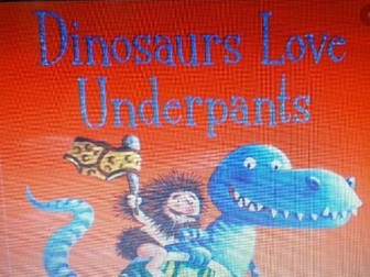 Dinosaurs love Underpants