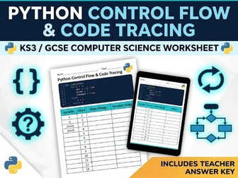 Python Control Flow & Code Tracing Worksheet | KS3 / GCSE Computer Science