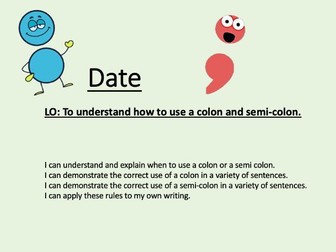 Semi Colon and Colon Powerpoint and Differentiated Worksheets