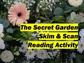 The Secret Garden - Skim & Scan Activity