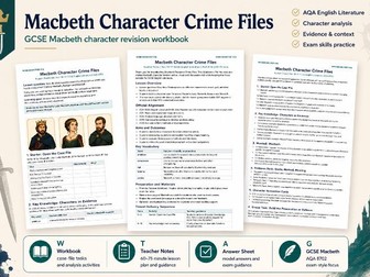 A fun GCSE Macbeth character workbook using wanted-posters